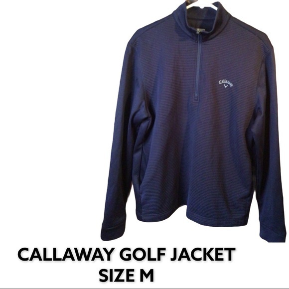Callaway Other - CALLAWAY GOLF JACKET